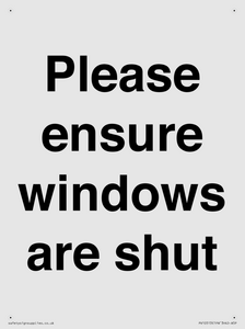 Please ensure windows are shut